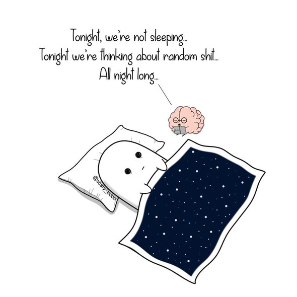Those nights when your brain is like...
