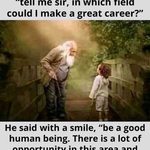 Be a good human!