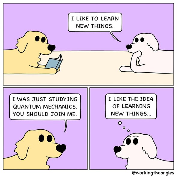 Much to learn!